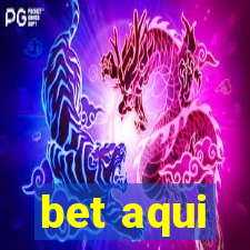 bet aqui